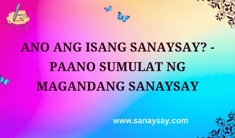 Ano ang isang Sanaysay? – Paano Sumulat ng Magandang Sanaysay